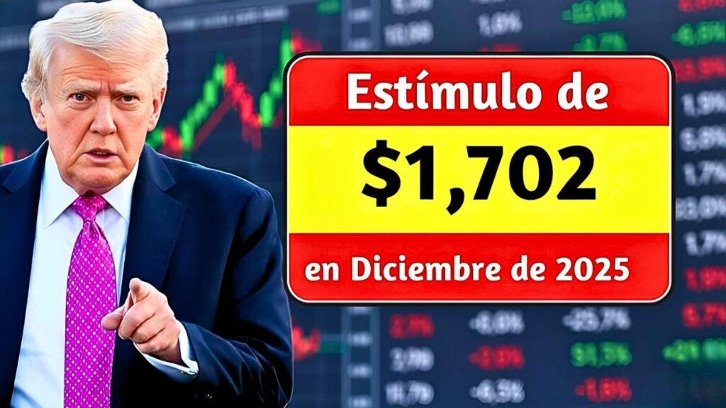 Estímulo de $1,702 en Diciembre de 2025: Cronograma de Pagos Exacto y Guía Completa de Elegibilidad para Estadounidenses