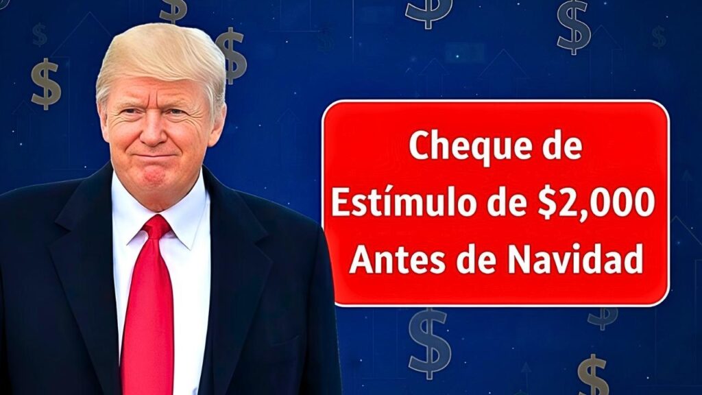 Cheque de Estímulo de $2,000 Antes de Navidad? Últimas Actualizaciones sobre el Plan de Dividendos por Tarifas de Trump