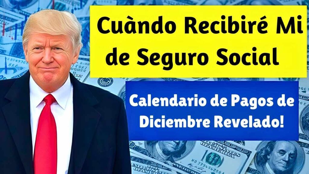 Cuándo Recibiré Mi Pago de Seguro Social? ¡Calendario de Pagos de Diciembre Revelado!