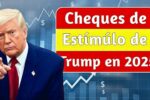 Cheques de Estímulo de $2,000 de Trump en 2025: Fechas Clave y Planes Futuros